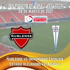 Betsson Chile Pronósticos | Ñublense vs U. Católica (28 Mar)