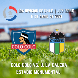 Betsson Chile Pronósticos | Colo-Colo vs. O’Higgins (11 Abr)