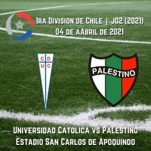 Betsson Chile Pronósticos | Unión Universidad Católica vs. Palestino  (04 Abr)
