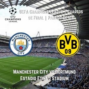 Betsson Chile Pronósticos | Manchester City vs. Borussia Dortmund (06 Abr) | Cuartos de Final de la UEFA Champions League
