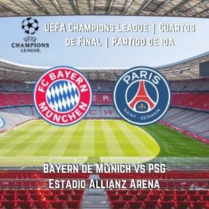 Betsson Chile Pronósticos | Bayern de Múnich vs. Paris Saint Germain (07 Abr) | Cuartos de Final de la UEFA Champions League