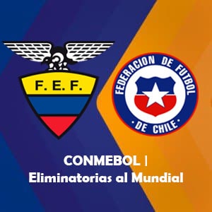 Apostar con Betsson Chile: Ecuador vs Chile (05 sep)| Pronósticos para las Eliminatorias al Mundial