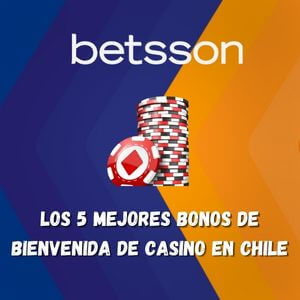 Los 5 mejores bonos de bienvenida de casino en Chile