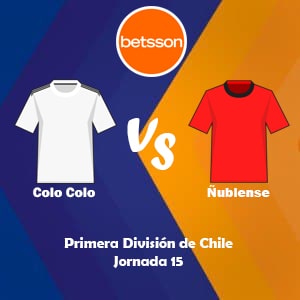 Apostar en Betsson Chile con los bonos de bienvenida | Colo Colo vs Ñublense (30 Mayo) | Pronóstico para la Primera División de Chile