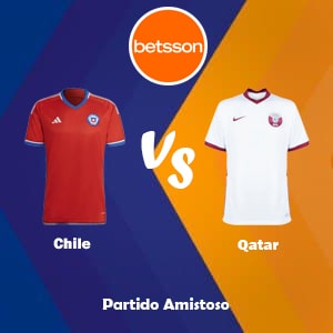 Apostar en Betsson Chile con los bonos de bienvenida | Chile vs Qatar (27 Septiembre) | Pronósticos para Partido Amistoso