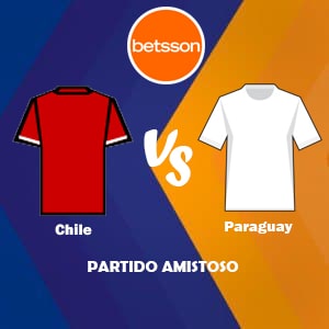 Betsson Chile, Pronóstico Chile vs Paraguay |Partido Amistoso