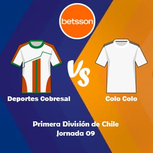 Betsson Chile, Pronóstico Cobresal vs Colo Colo | Jornada 09 – Primera División de Chile