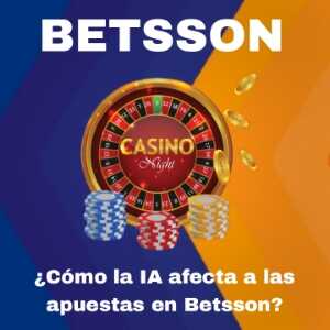 Betsson casino online y la forma en que la IA afecta a los casinos