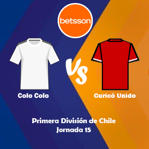 Betsson Chile, Pronóstico Colo Colo vs Curicó Unido| Jornada 15 – Primera División de Chile