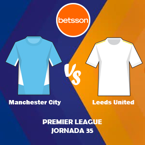 Betsson Chile, Pronóstico Manchester City vs Leeds United| Jornada 35 – Premier League