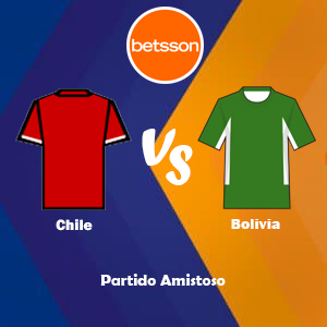 Betsson Chile, Pronóstico Chile vs Bolivia| Partido Amistoso
