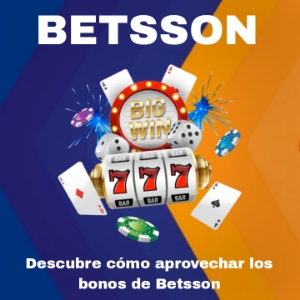 Maximiza tus ganancias en Betsson casino con los bonos y promociones