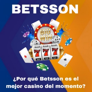 Descubre por qué Betsson casino es el mejor casino del momento