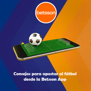 ¿Cómo apostar en vivo y ver fútbol desde la Betsson App?