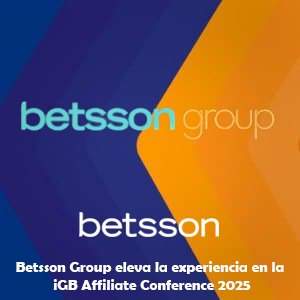 Betsson Group eleva la experiencia en la iGB Affiliate Conference 2025