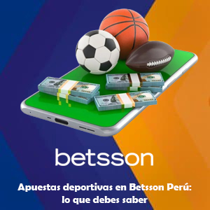 Apuestas deportivas en Betsson Chile: lo que debes saber