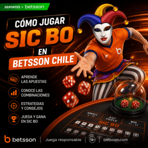 Cómo jugar Sic Bo en Betsson Chile: guía paso a paso para principiantes